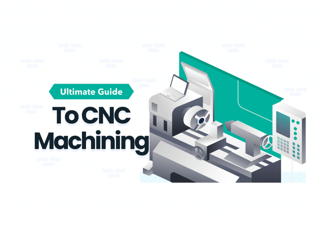CNC machining guide