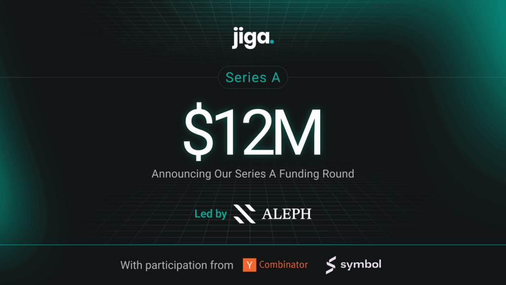 Jiga, a custom parts sourcing platform, announces $12M Series A funding round led by Aleph, with participation from Y Combinator and Symbol.